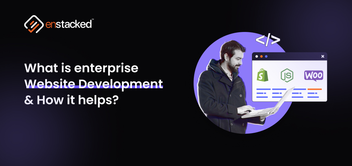 What is Enterprise Web Development?